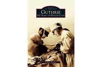 Guthrie: 100 Years of Health Care