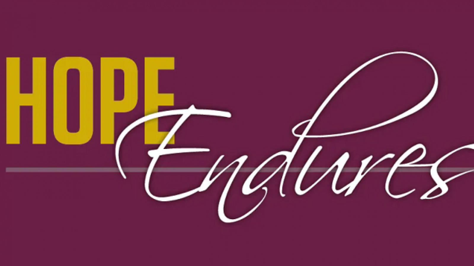 hope endures