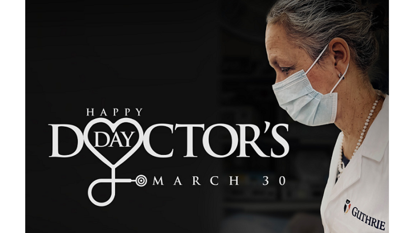 Guthrie Recognizes National Doctors' Day | Guthrie